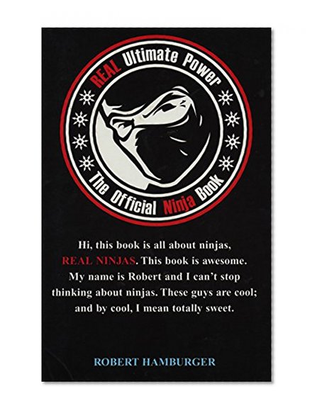 REAL Ultimate Power: The Official Ninja Book