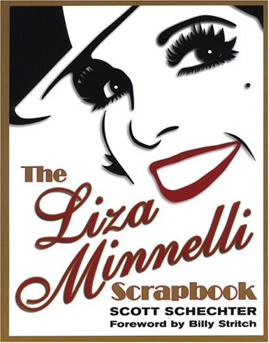 The Liza Minnelli Scrapbook