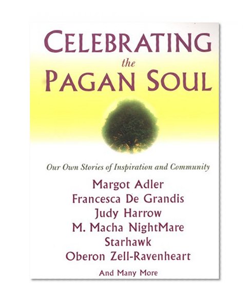 Celebrating The Pagan Soul