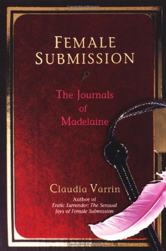 Female Submission: The Journal of Madelaine