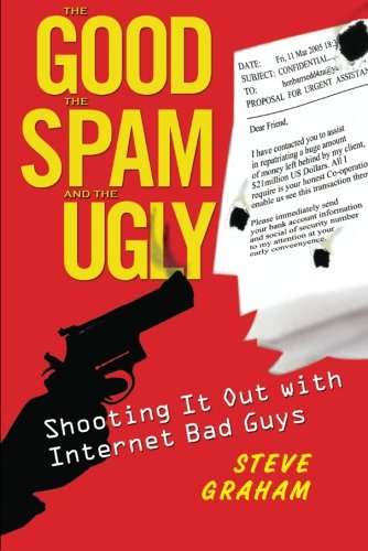 The Good the Spam and the Ugly