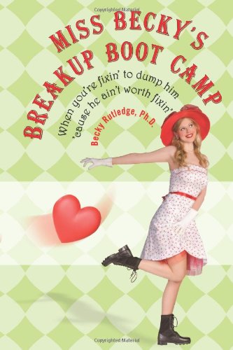 Miss Becky's Break Up-Boot Camp