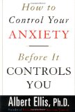 How To Control Your Anxiety Before It Controls You