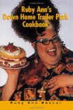 Ruby Ann's Down Home Trailer Park Cookbook