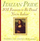Italian Pride: 101 Reasons to be Proud You're Italian