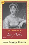 The Wisdom of Jane Austen (Wisdom Library)