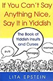 If You Can't Say Anything Nice, Say It In Yiddish