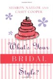 What's Your Bridal Style ?