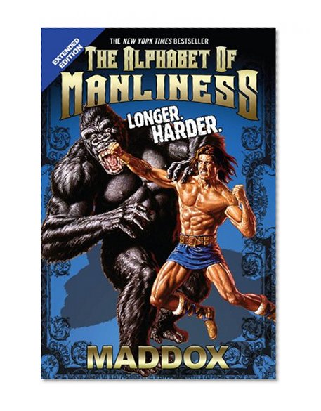 The Alphabet Of Manliness (revised)