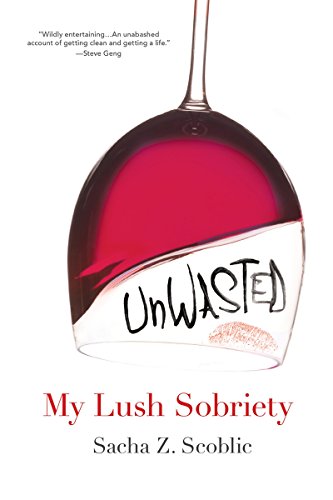 Book Cover Unwasted: My Lush Sobriety