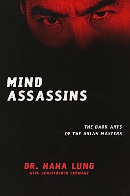 Mind Assassins: The Dark Arts of the Asian Masters