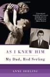 As I Knew Him: My Dad, Rod Serling