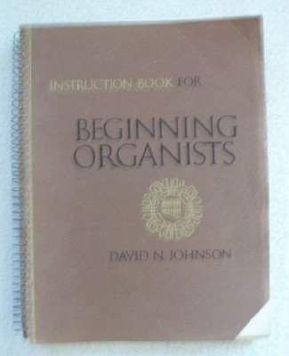 Instruction Book for Beginning Organists