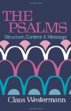 The Psalms: Structure, Content, and Message