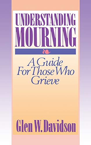 Understanding Mourning (Religion & Medicine)
