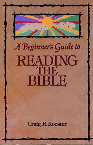 A Beginner's Guide to Reading the Bible