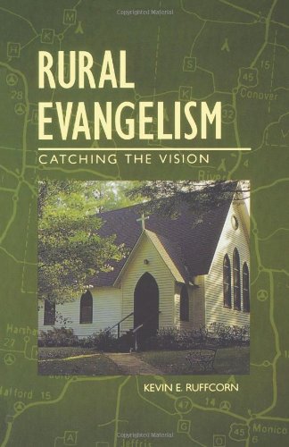 Rural Evangelism: Catching the Vision