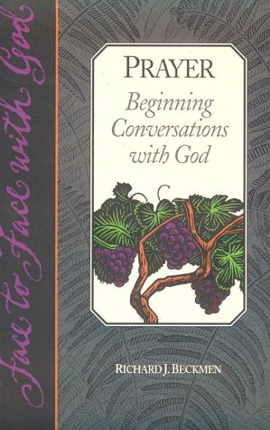 Prayer: Beginning Conversations With God