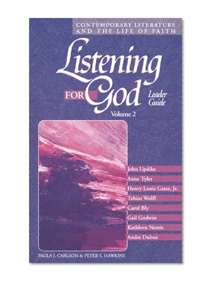 Listening for God : Contemporary Literature and the Life of Faith Volume 2 (Leader Guide)