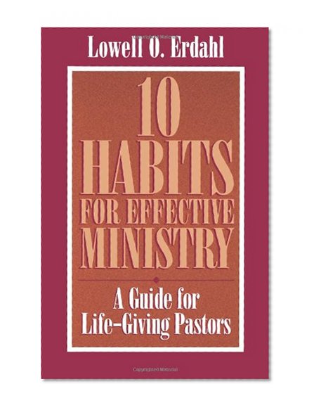 10 Habits for Effective Ministry