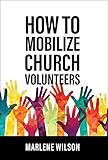 How to Mobilize Church Volunteers