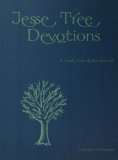 Jesse Tree Devotions: A Family Activity for Advent