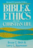 Bible and Ethics in the Christian Life