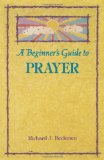 A Beginner's Guide to Prayer (Beginner's Guides)