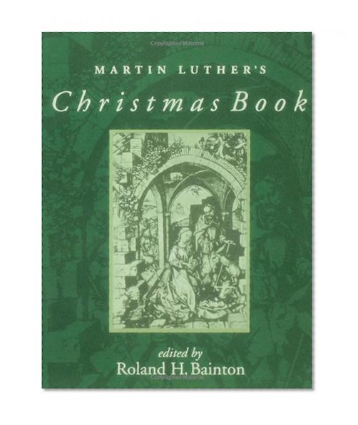 Martin Luther's Christmas Book