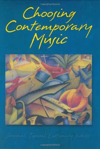Choosing Contemporary Music (Leading Congregational Song)