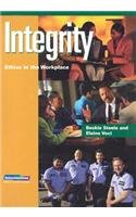 Integrity: Ethics in the Workplace (Intersections (Augsburg))