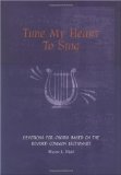 Tune My Heart to Sing: Devotions for Church Choirs : Cycles A, B, and C