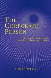 The Corporate Person: The Nature of Volunteer Boards, Their Culture, and Corporate Personality (Church's Social Ministry)