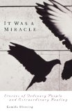 It Was a Miracle