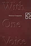 With One Voice: Reference Companion