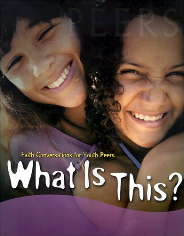 Faith Conversations for Youth Peers (What is This?)