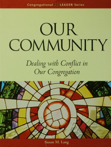 Our Community: Dealing With Conflict in Our Congregation (Congregational Leader)