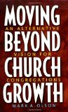 Moving Beyond Church Growth (Prisms)