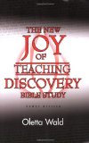 The New Joy Of Teaching Discovery Bible Study (New Joy of Discovery)