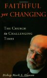 Faithful Yet Changing: The Church in Challenging Times