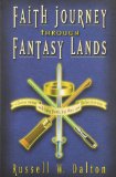 Faith Journey Through Fantasy Lands