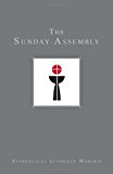 The Sunday Assembly (Using Evangelical Lutheran Worship) (Evangelical Lutheran Woship)