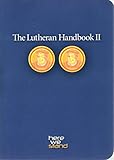 Lutheran Handbook Ii: Here We Stand Confirmation