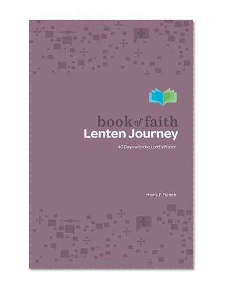 Book of Faith 40-Day Lenten Journey