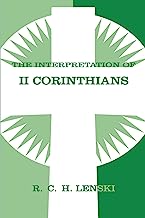 Interpretation of II Corinthians (Lenski's Commentary on the New Testament)