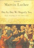 Day by Day We Magnify You: Daily Readings for the Entire Year