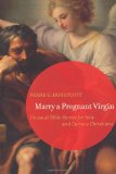 Marry a Pregnant Virgin: Unusual Bible Stories for New and Curious Christians