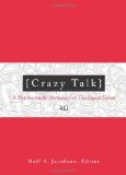 Crazy Talk: A Not-so-stuffy Dictionary of Theological Terms