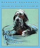 More Dog Psalms: Prayers My Dogs Have Taught Me