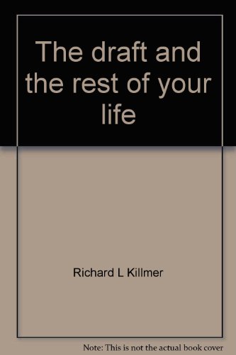 The draft and the rest of your life